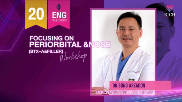 Focusing on Periorbital and Nose Area (BTX-A & Filler) – Online Course (English Version)