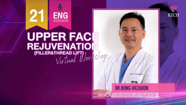 Upper Face Rejuvenation Threads & Filler Workshop (English Version)