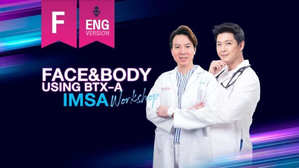 Workshop BTX A – Face & Body IMSA (English version)