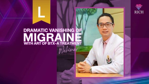 Migraine treatment using BTX A Webinar (Thai version)