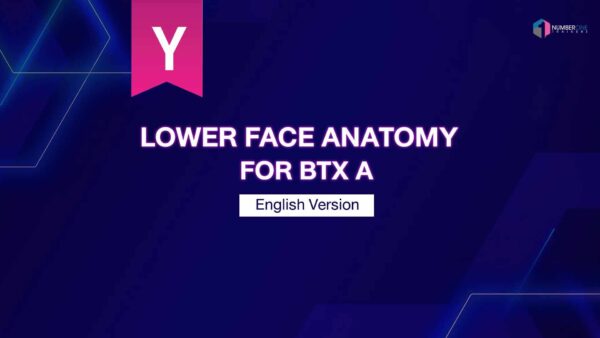 Lower Face Anatomy BTX VDO – English Version