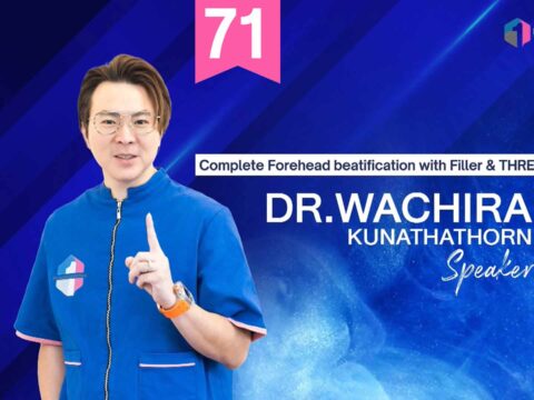 Complete Forehead beatification with Filler & THREAD + US by Dr. Wachira Kunathathorn